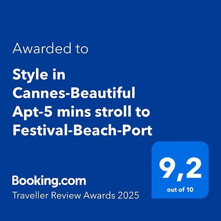 Style In Cannes-Beautiful Apt-5 Mins Stroll To Festival-Beach-Port Exterior foto